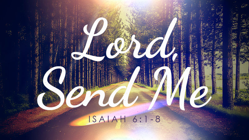 Lord, Send Me