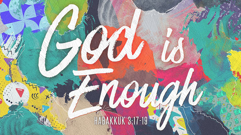 God Is Enough