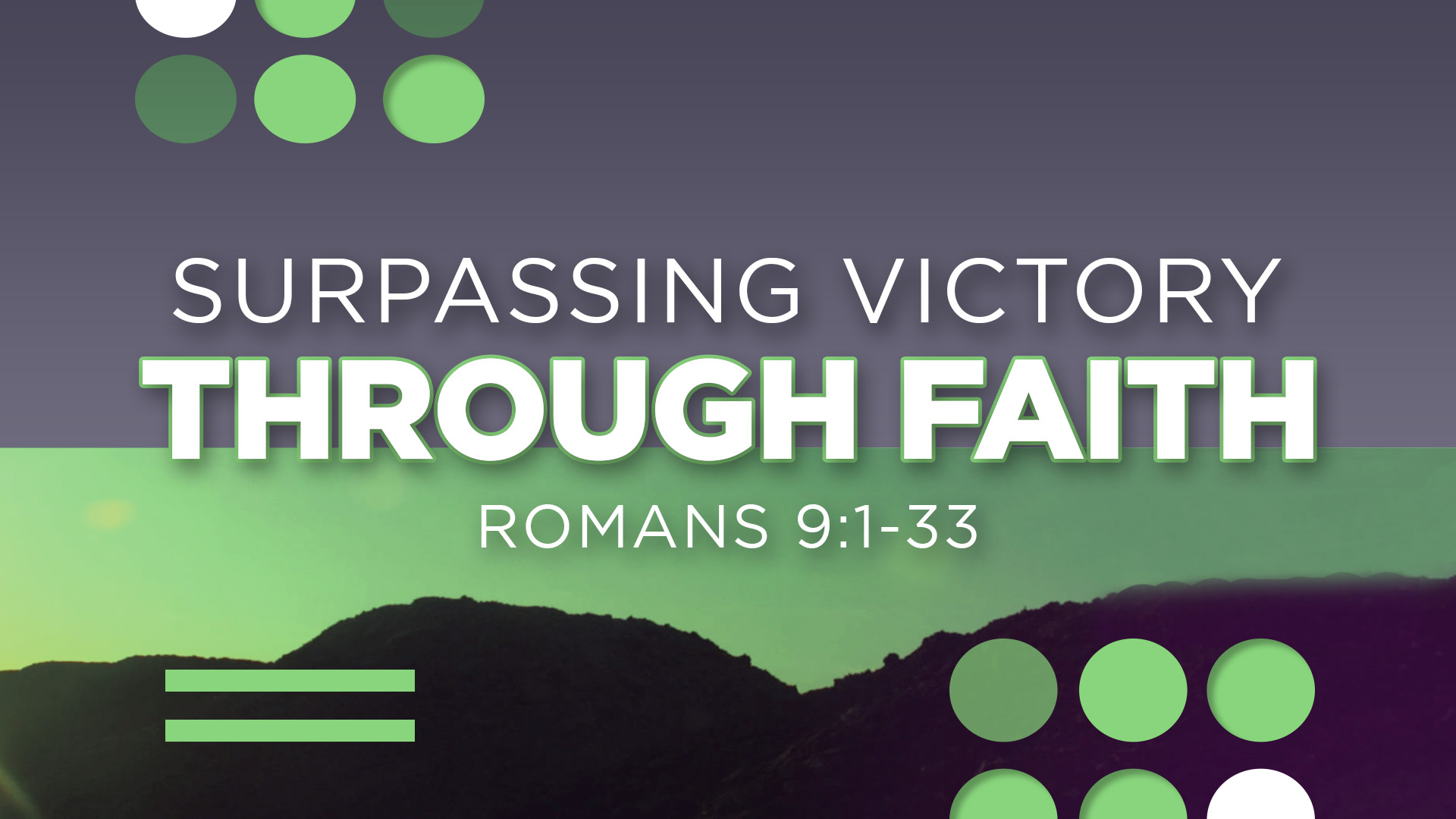 Surpassing Victory Through Faith