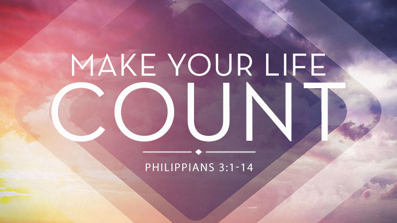 Make Your Life Count