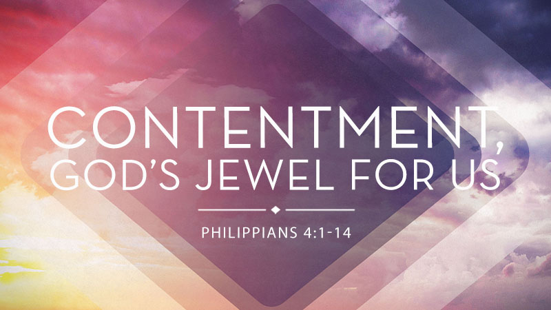 Contentment, God’s Jewel For Us