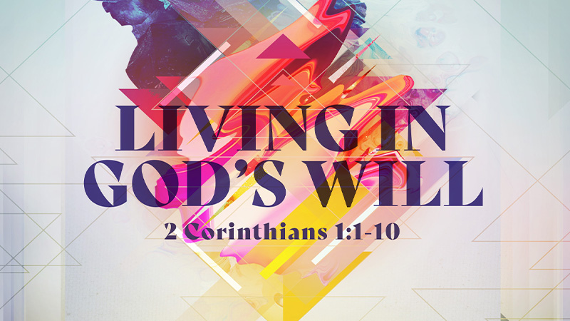 Living in God’s Will