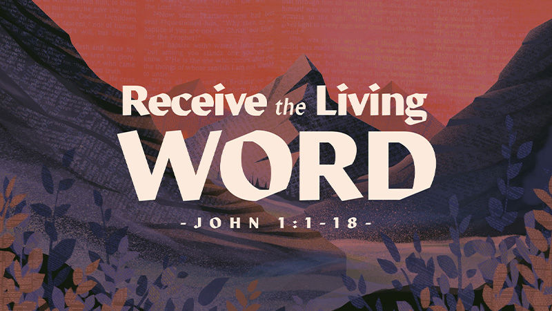 Receive the Living Word