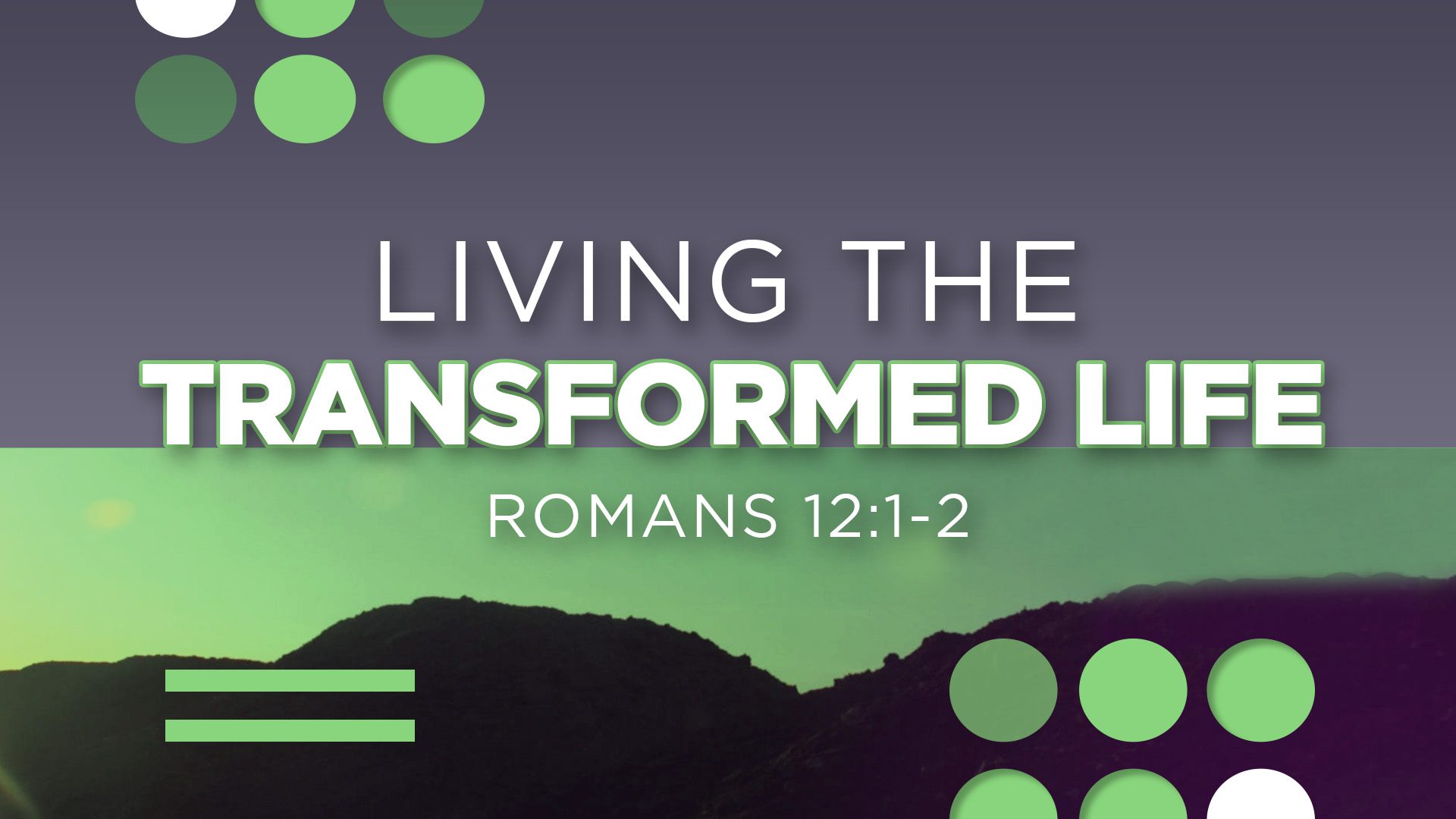 Living the Transformed Life