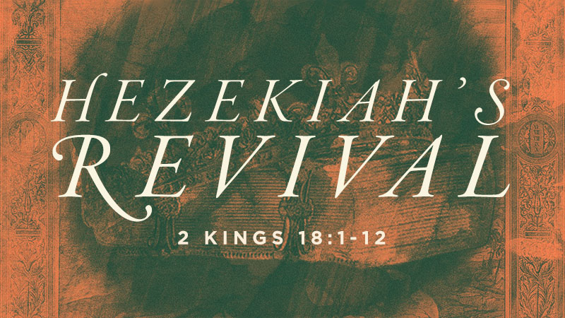 Hezekiah’s Revival