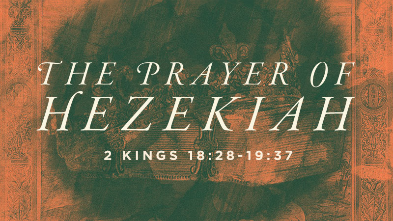The Prayer of Hezekiah