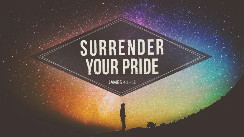 Surrender Your Pride