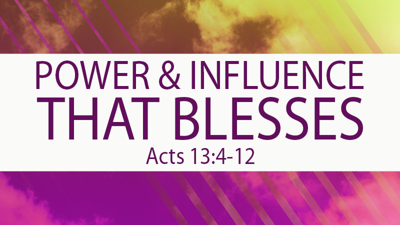 Power & Influence That Blesses