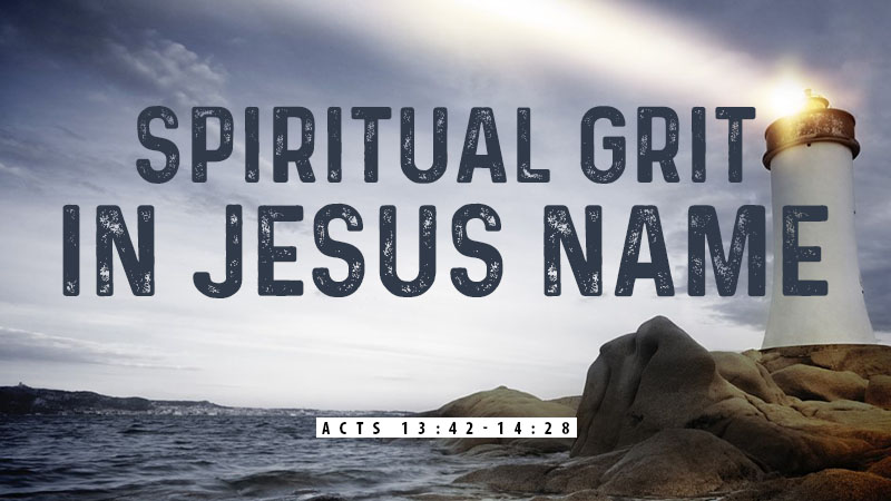Spiritual Grit in Jesus Name