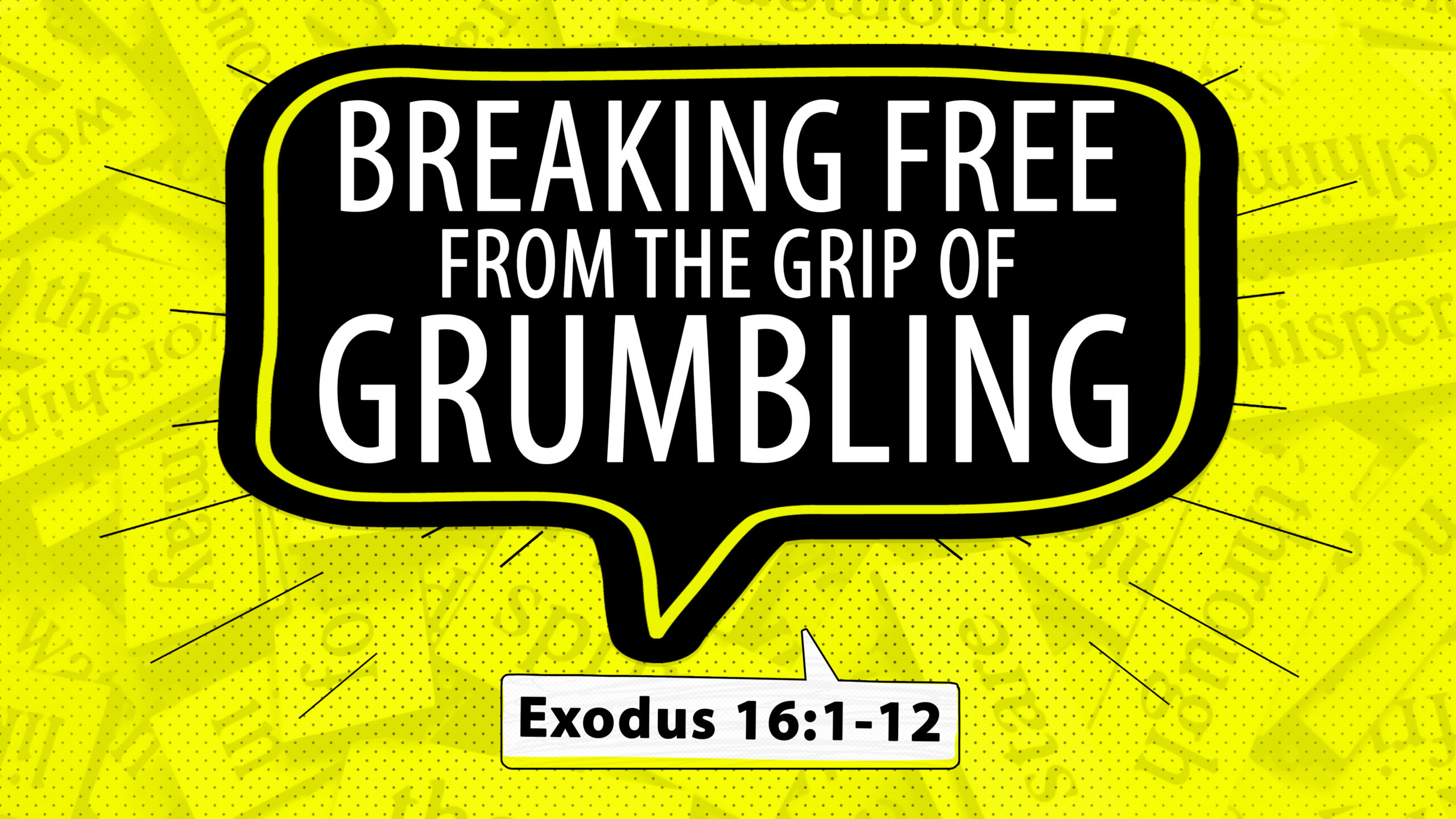 Breaking Free from the Grip of Grumbling