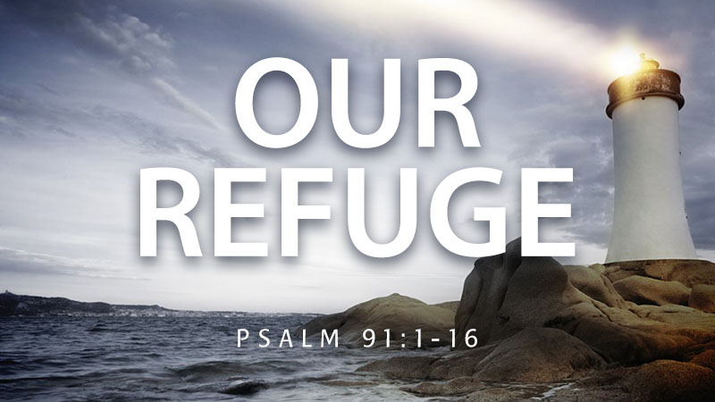 Our Refuge