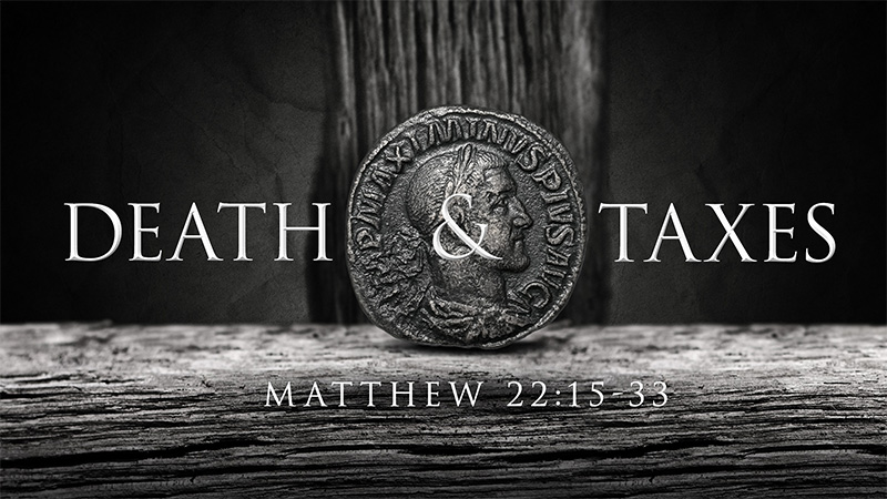 Death and Taxes
