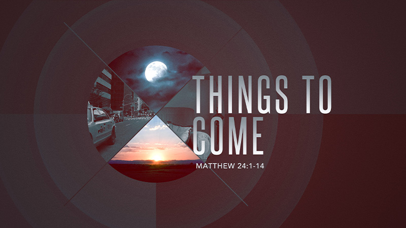 Things to Come