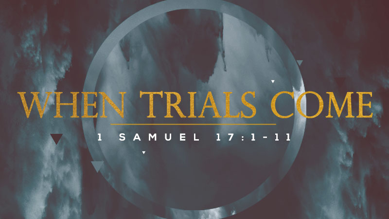 When Trials Come