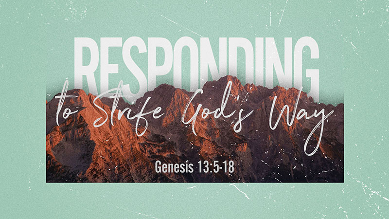 Responding to Strife God’s Way