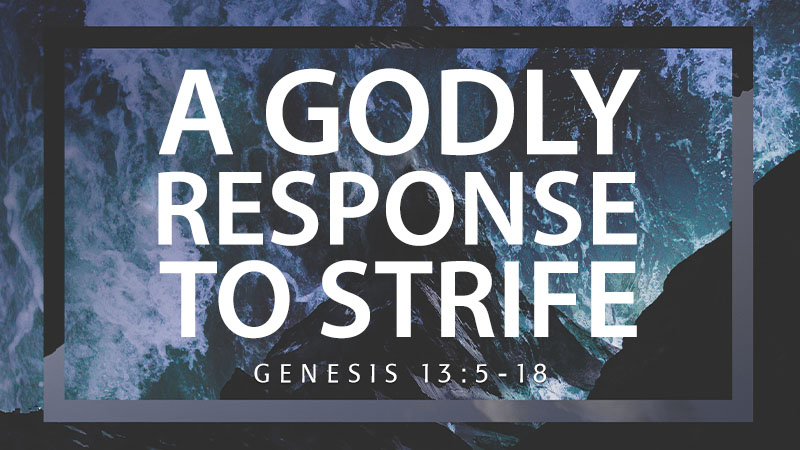 A Godly Response to Strife