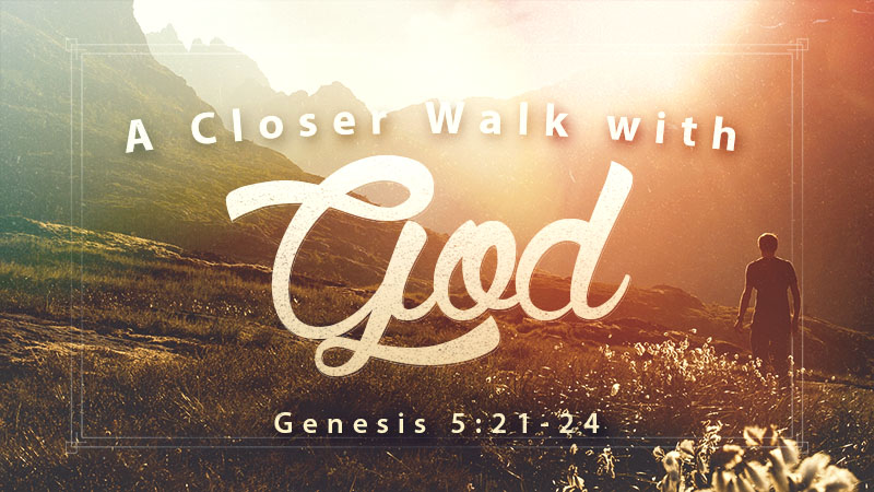 Genesis 5:21-24