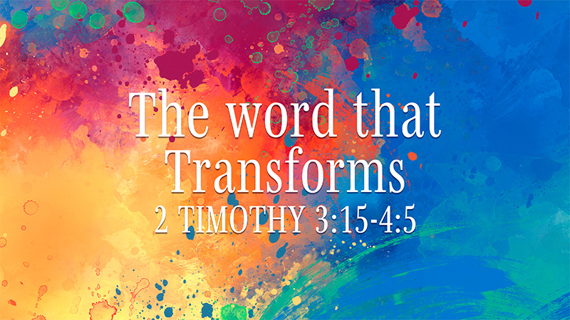 The word that Transforms