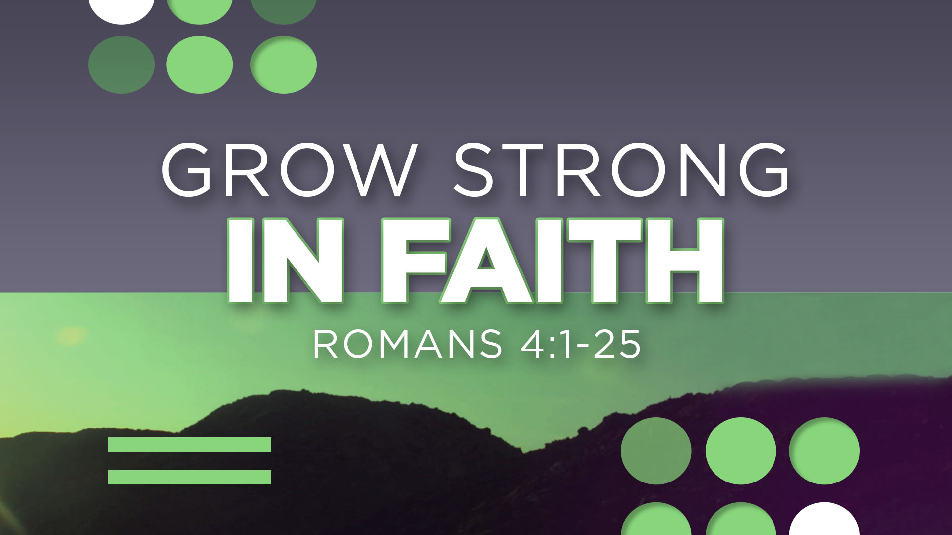 Grow Strong in Faith