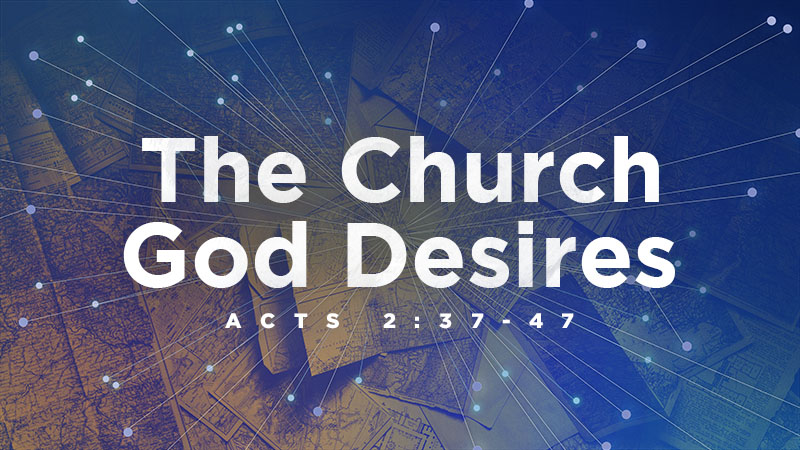 The Church God Desires