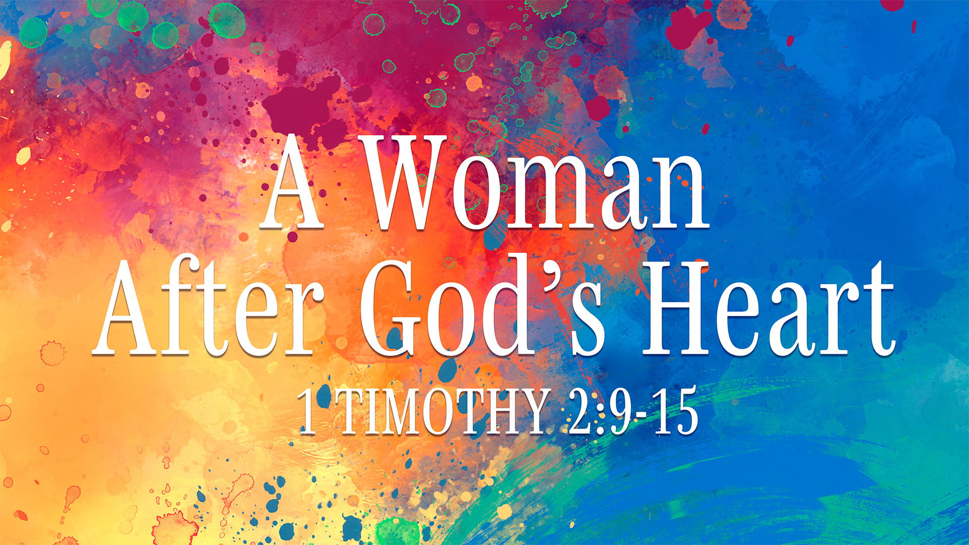 A Woman After God's Heart 