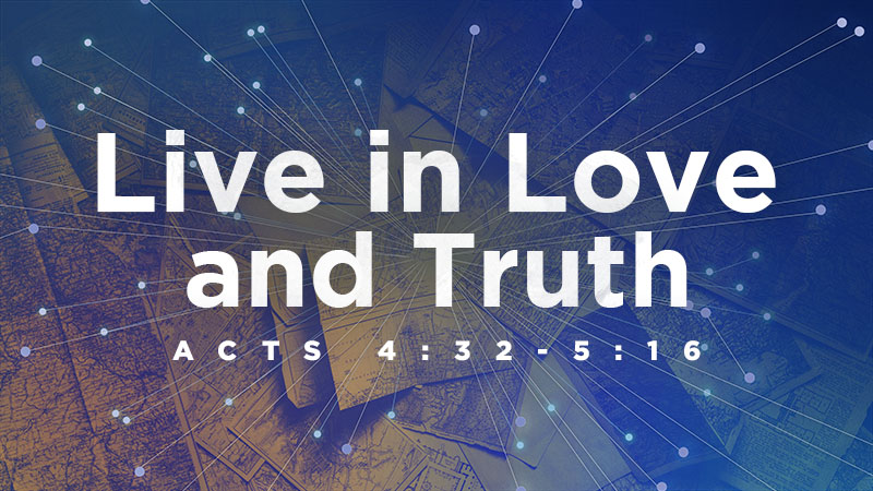 Live in Love and Truth
