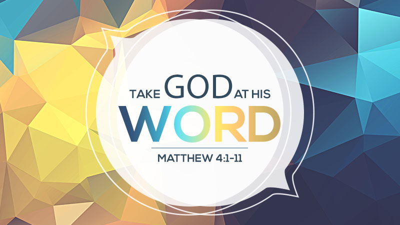 Take God at His Word