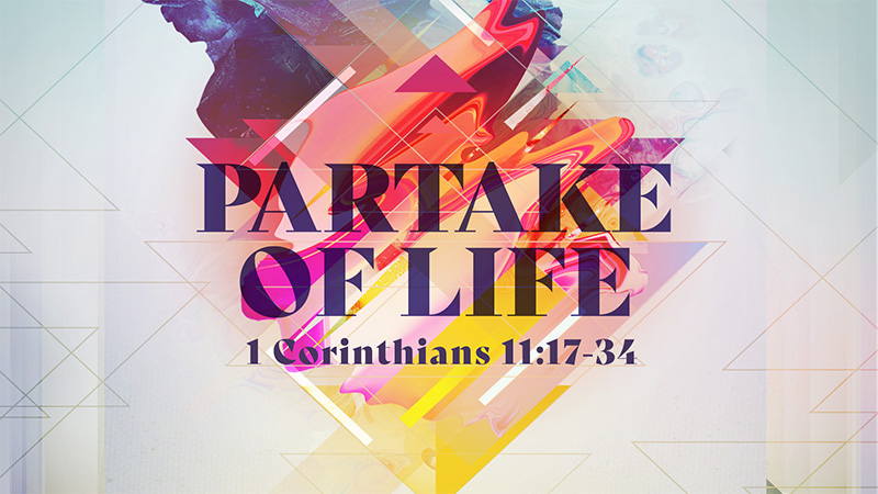 Partake of Life