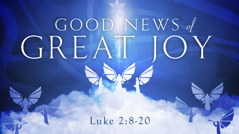 Good News of Great Joy