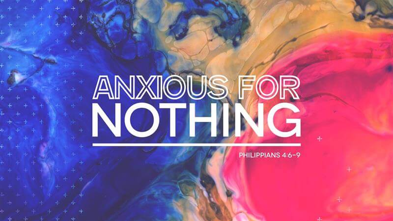 Anxious For Nothing