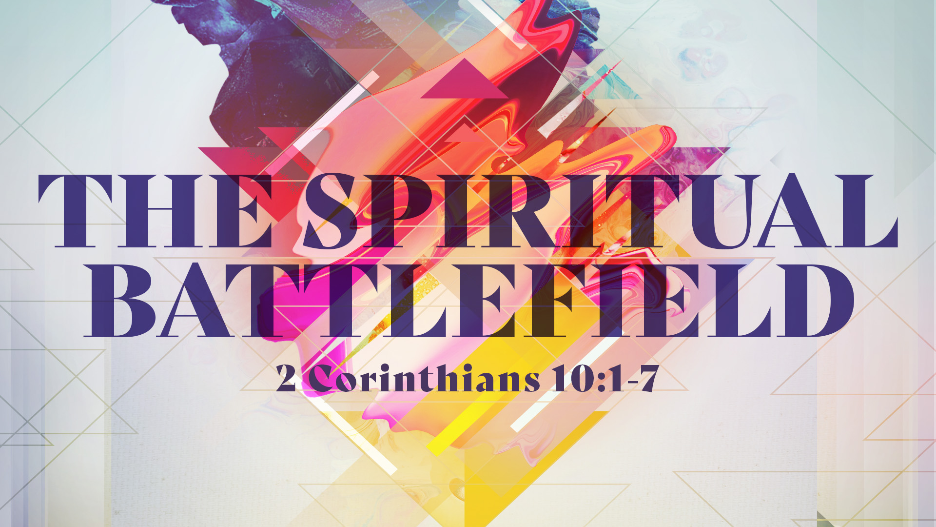 The Spiritual Battlefield
