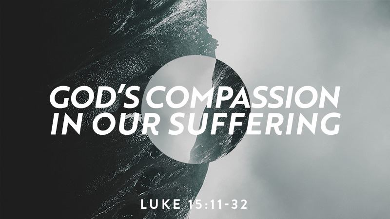 God's Compassion in Our Suffering