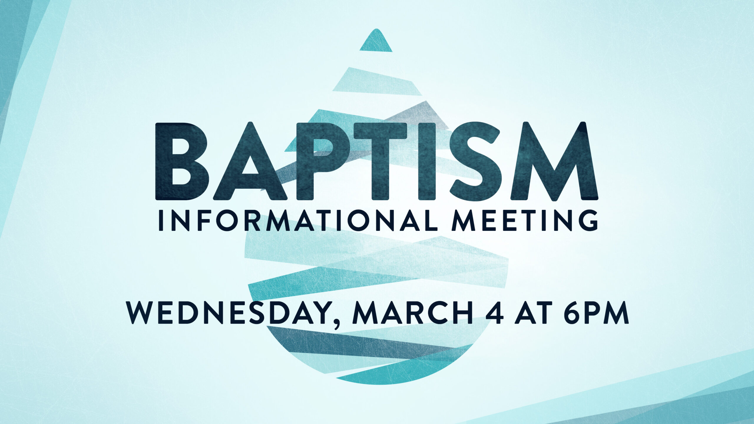 Baptism Information Meeting