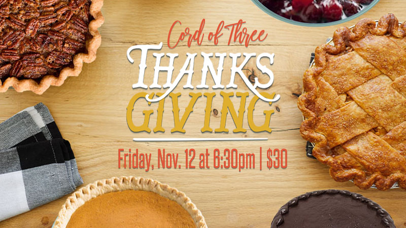 Thanksgiving With Cord Of Three