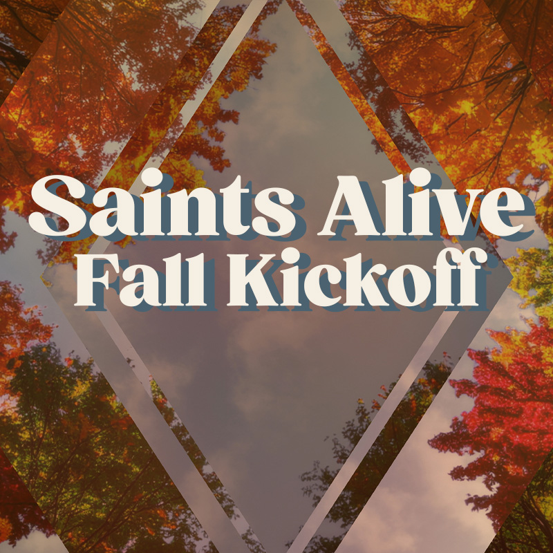 Saints Alive Fall Kick Off