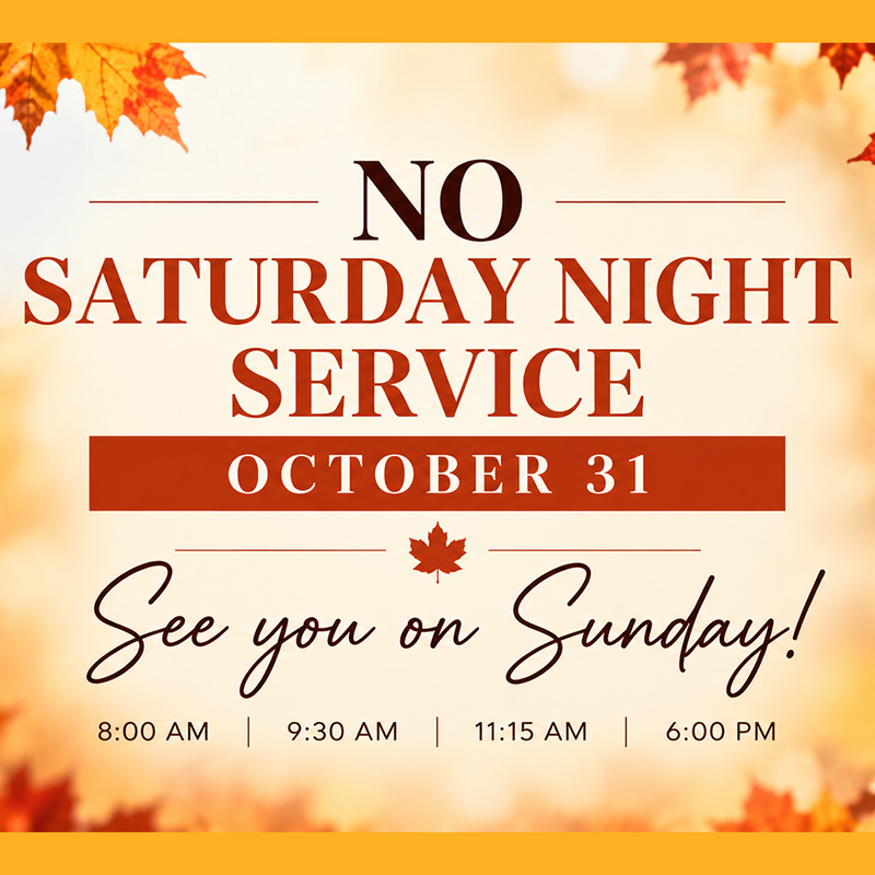 No Saturday Night Service - October 31