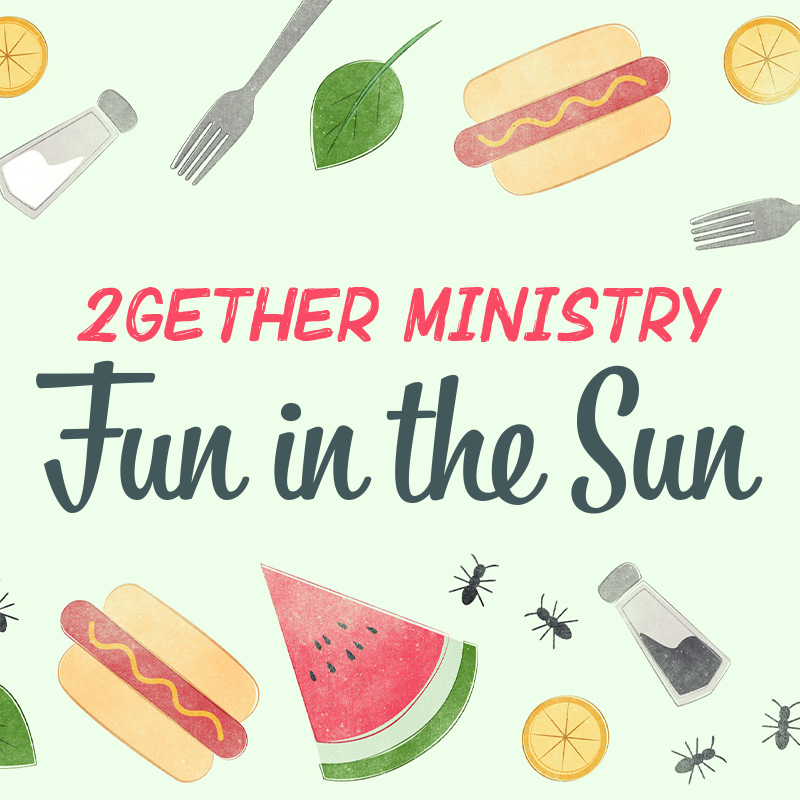 2Gether Ministry Fun in the Sun