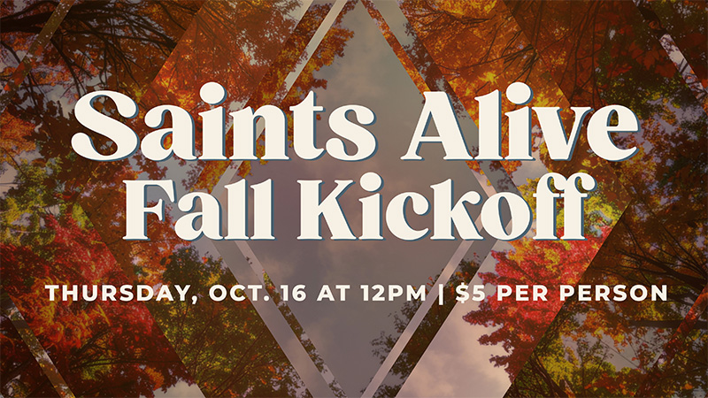 Saints Alive